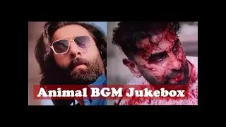 Animal BGM Jukebox   Animal All BGMs   Animal School Scene BGM   Animal Post Credit Scene BGM