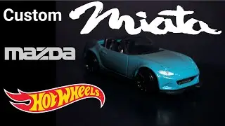 Custom Mazda MX-5 Miata - Hot Wheels