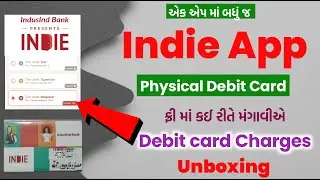 indie debit card Unboxing | Indie app debit card free | indie atm card | indie app ડેબિટ કાર્ડ |