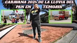 🔥TRADICIONAL CARAVANA DE PANADEROS CON LA FAMILIA ZANCHES EN TEMOAYA [ LLUVIA DE PAN ] -( PARTE 1 )