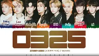 [SKZ2021] STRAY KIDS  - '0325' (OT8) Lyrics [Color Coded_Han_Rom_Eng]