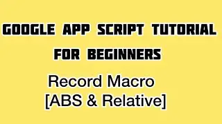 How To Record Macro on Google Apps Script