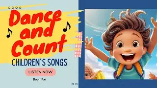 Dance and count | Count to 10 | Fun Counting Song for Kids