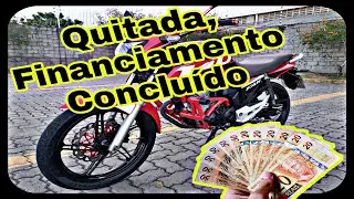 MOTO QUITADA, FINANCIAMENTO CONCLUÍDO