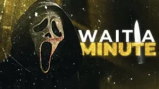Wait A Minute - Scream 6