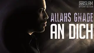 Allahs Gnade an dich ᴴᴰ ┇ Worte zum Nachdenken ┇ BDI
