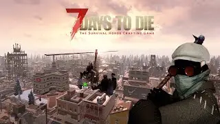Green is Blue, Food is Water - 7 Days to Die Gameplay
