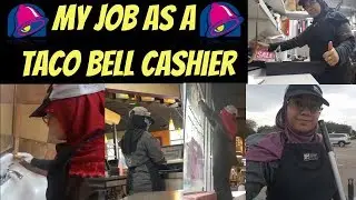 My Job As A Taco Bell Cashier