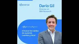 Podcast Innoverse: Computación Cuántica con Darío Gil 1