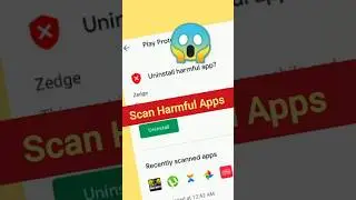 Scan for harmful apps  -Google play protect - Jeem