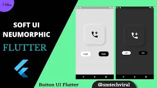 NEUMORPHISM SOFT UI | FLUTTER | soft ui by smtechviral