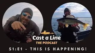 Cast a Line - S1:E1