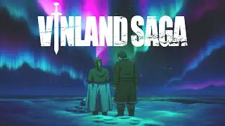 The Beauty Of Vinland Saga