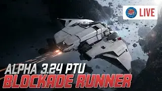 Star Citizen 3.24 PTU Blockade Runner Testing | GIB Cargo