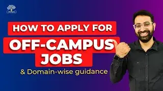 How to Apply for Off-Campus Jobs and Domain-wise Guidance