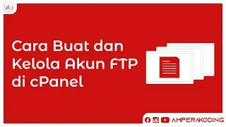 Cara Buat dan Kelola Akun FTP di cPanel