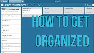 How to Plan and Execute your Shows using Trello