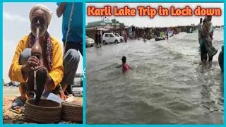 Karli Lake Trip in Lock Down 2021|| video by Shazi vlogs