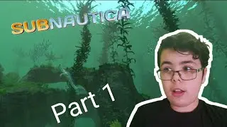 Subnautica Part 1: So close to drowning...