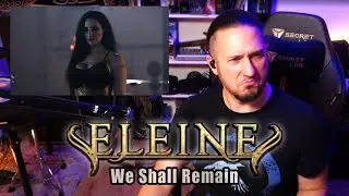 World's Calmest Metalhead reacts to ELEINE - We Shall Remain