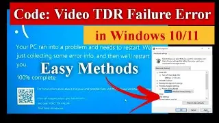 Video TDR Failure Error in Windows 10/11 [Fixed] 
