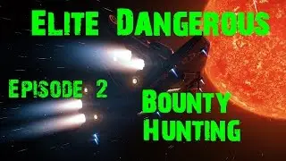 Elite Dangerous Beta 2 (with VoiceAttack) - Episode 2 - Bounty Hunting