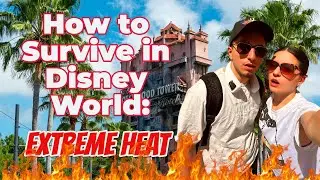 How to Survive Disney World in EXTREME HEAT!! | Top Tips for 100+ Degree Days!