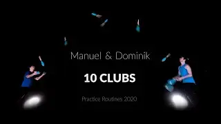 Manuel & Dominik - 10 clubs - practice routines 2020