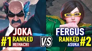 T8 🔥 JOKA (#1 Ranked Heihachi) vs FERGUS (#2 Ranked Asuka) 🔥 Tekken 8 High Level Gameplay