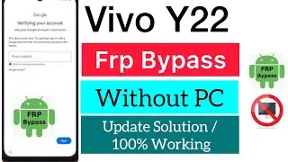2024:---Vivo Y22 Frp Bypass Without PC 📲 New Method 👍Google Account Remove ✅  100% Worked