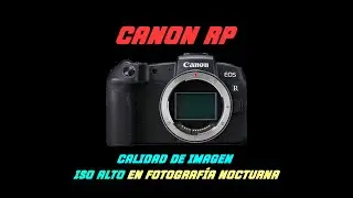 CALIDAD DE FOTOS NOCTURNAS DE LA 