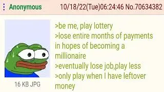 Be me, play lottery - A Greentext Story