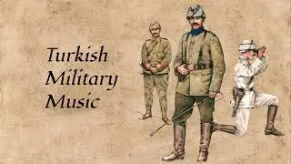 Şehzade Süleyman Marşı - 20th Century Turkish Military Music