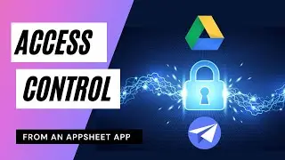Controlling Google Drive folder access with an AppSheet app (the old way)   |   AppSheet Explained