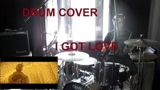 Miyagi, Эндшпиль Ft. Рем Дигга - I Got Love (Drum cover by Nikita.Bondarchuk)