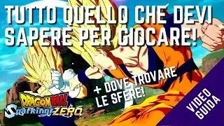 DragonBall Sparking Zero: Guida alle basi del gioco (i draghi, La Storia, i personaggi e ecc.)
