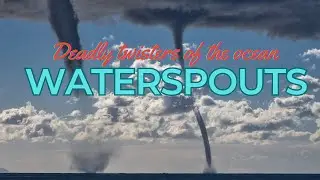 All about waterspouts (and Downbursts)