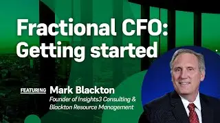 Getting started as a Fractional CFO