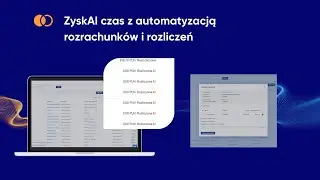 ZyskAI czas z automatyzacją rozrachunków i rozliczeń.