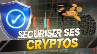 Comment sécuriser sa cryptomonnaie ?