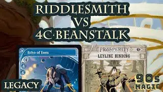 Riddlesmith Storm Combo vs 4c Beanstalk [MTG Legacy]