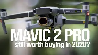 5 Reasons Why I Love the MAVIC 2 Pro, and WHY IT'S Still WORTH Buying IN 2020!