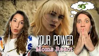 Your Power - Billie Eilish Reaction - MOMS REACT