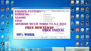UNLOCK PATTERN SAMSUNG/XIAOMI/VIVO..ADNROID MULTI TOOLS v2.9.5 2018