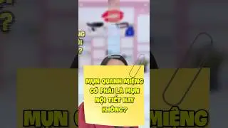Mụn quanh miệng là mụn nội tiết #chamsocda