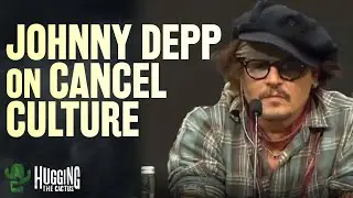 Johnny Depp Speaks Out Against Cancel Culture!