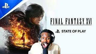 Final Fantasy 16 State of Play Gameplay Showcase LIVE REACTION!!!