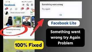 How To Fix Something went wrong try Again Problem on Facebook Lite Story 2025 | fix Fb Lite story