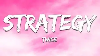 TWICE - Strategy (Lyrics)