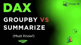 👉 GROUPBY vs SUMMARIZE in DAX  Table Functions Explained